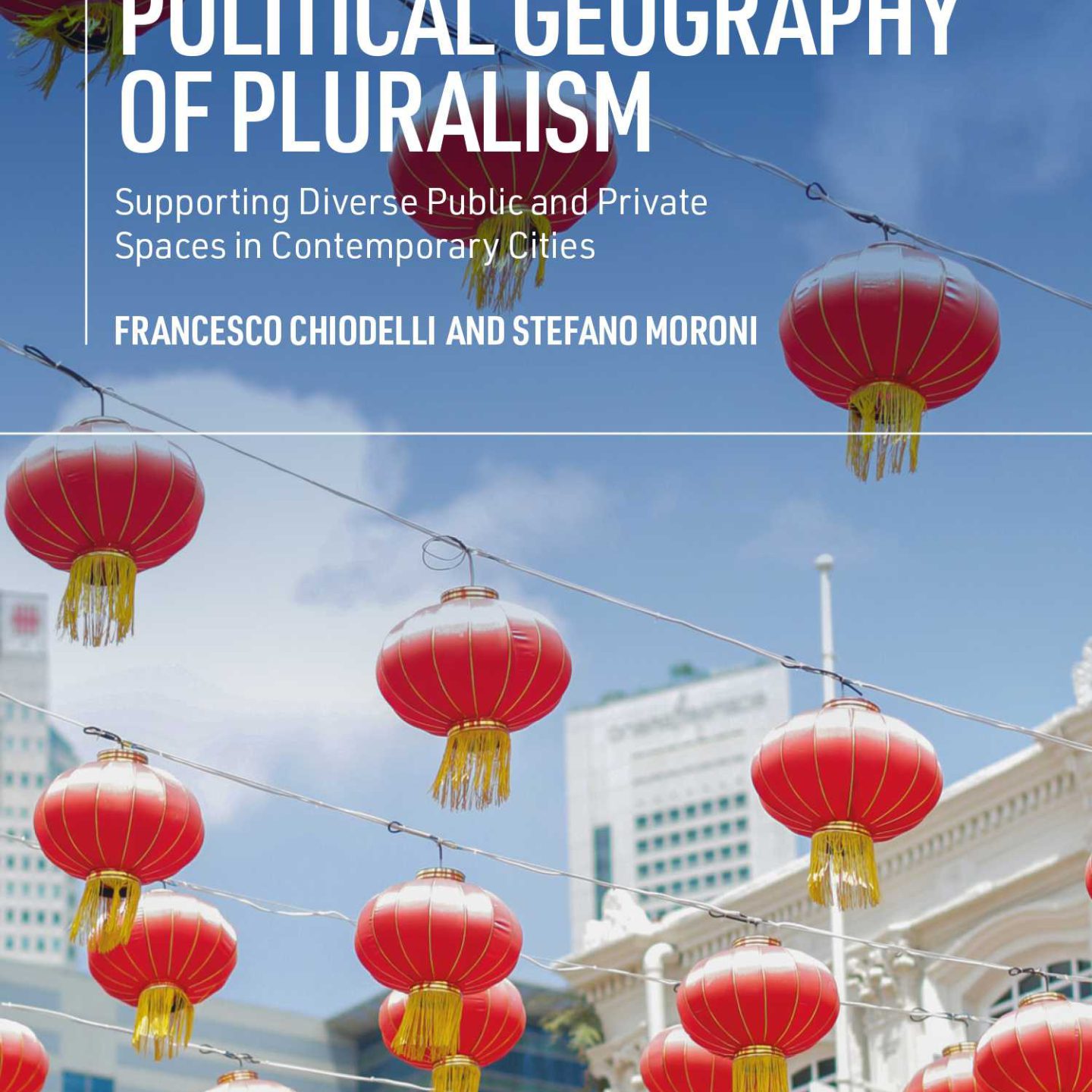 The Legal and Political Geography of Pluralism